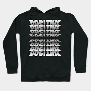 Positive typography tshirt design Hoodie